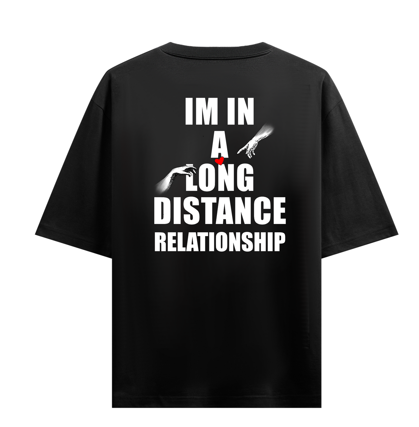 LONG DISTANCE RELATIONSHIP OVERSIZED T-SHIRT