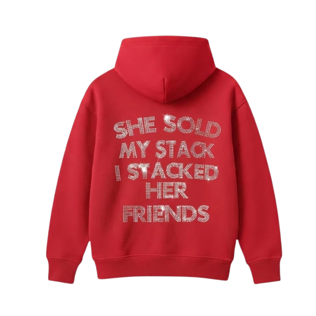 SHE SOLD MY STACK I STACKED HER FRIENDS RED OVERSIZED HOODIE