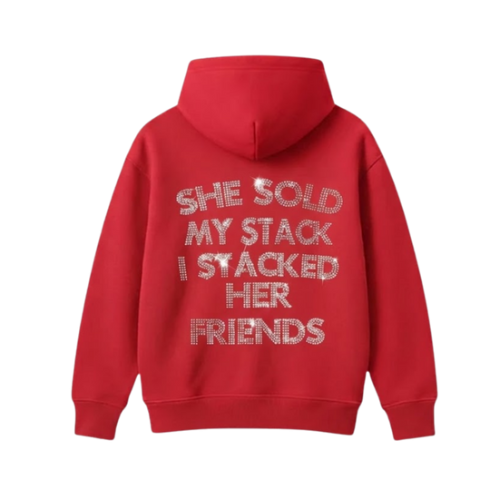 SHE SOLD MY STACK I STACKED HER FRIENDS RED OVERSIZED HOODIE