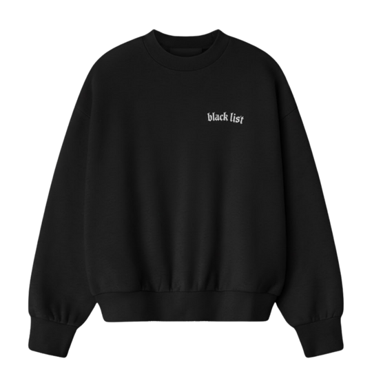 BLACKLIST ESSENTIAL BLACK SWEATSHIRT 2.0