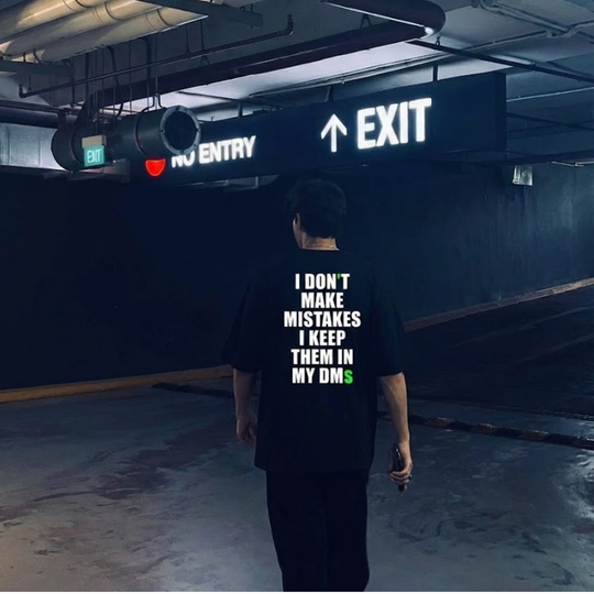 I Don't Make Mistakes Oversized T-Shirt