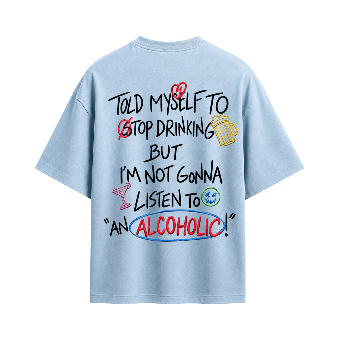 Blacklist Alcoholic Ice-Blue T-shirt