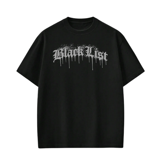 Blacklist Drip Gray 2.0 Black T-Shirt