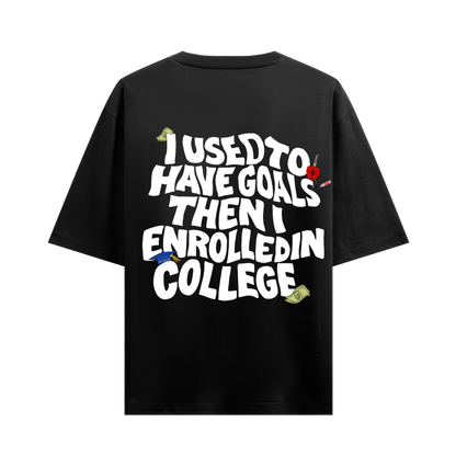 ONE OF ONE I USED TO HAVE GOALS  BLACK OVERSIZED T-SHIRT