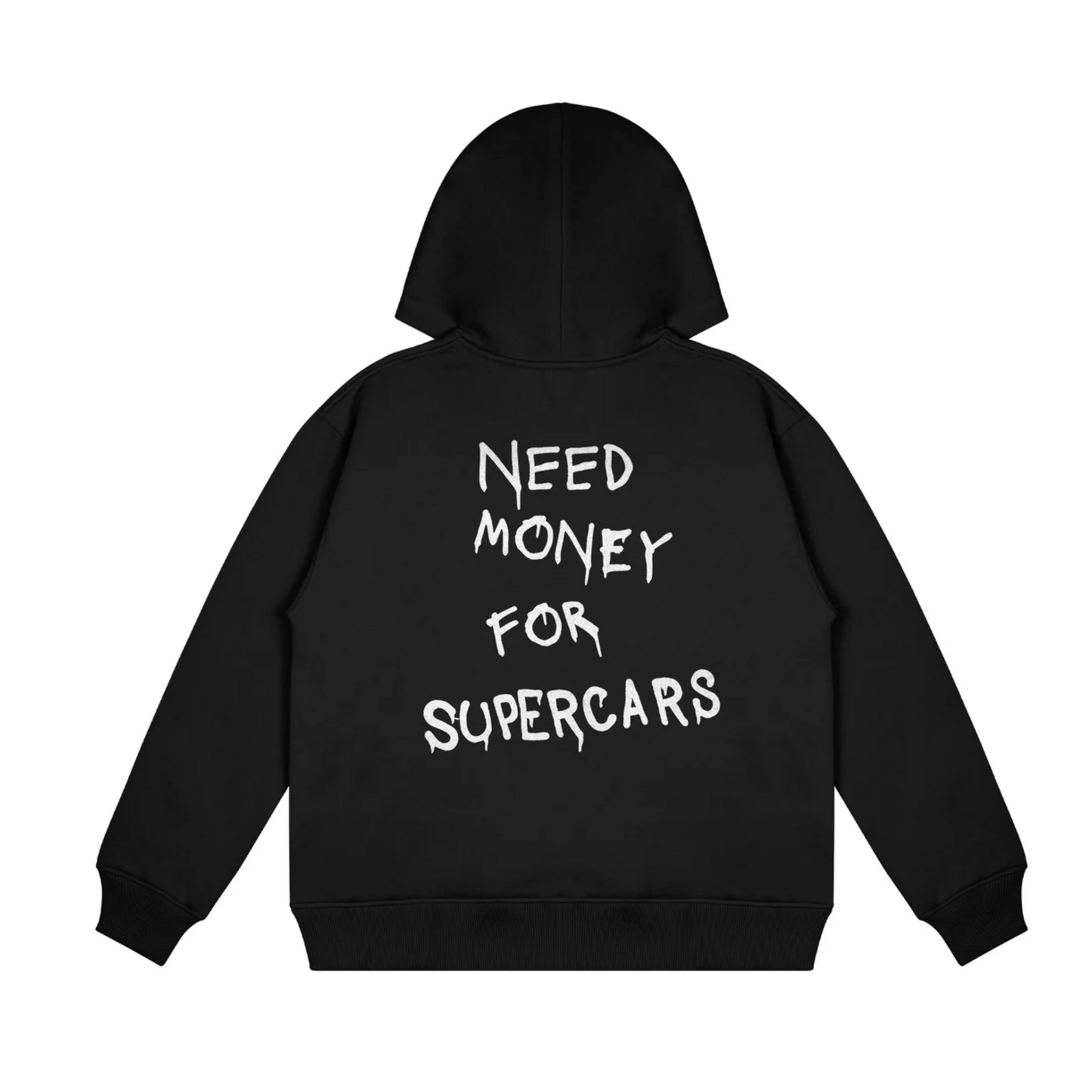 NEED MONEY FOR SUPER CARS BLACK OVERSIZED HOODIE