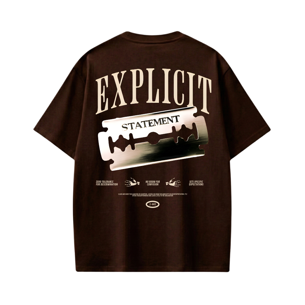 EXPLICIT STATEMENT BROWN T-SHIRT
