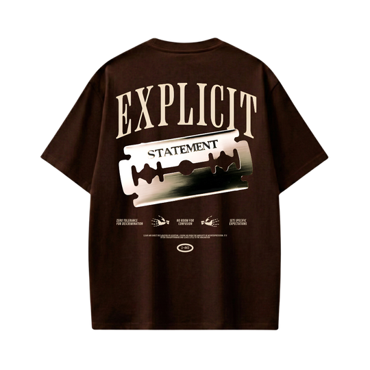 Explicit Statement Brown T-Shirt