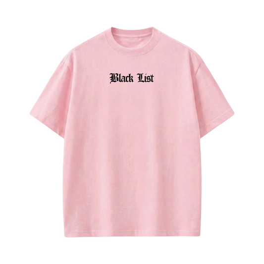 For the World Blacklist Pink T-shirt