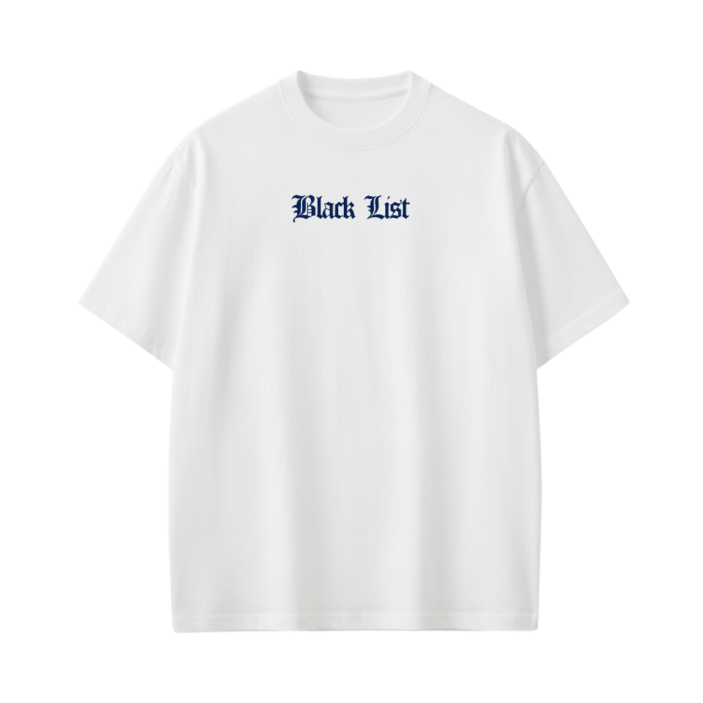 NEED BLACKLIST WHITE T-SHIRT
