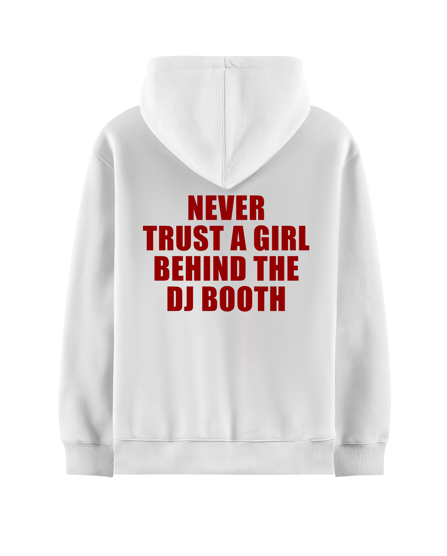 NEVER TRUST A GIRL WHITE OVERSIZED HOODIE