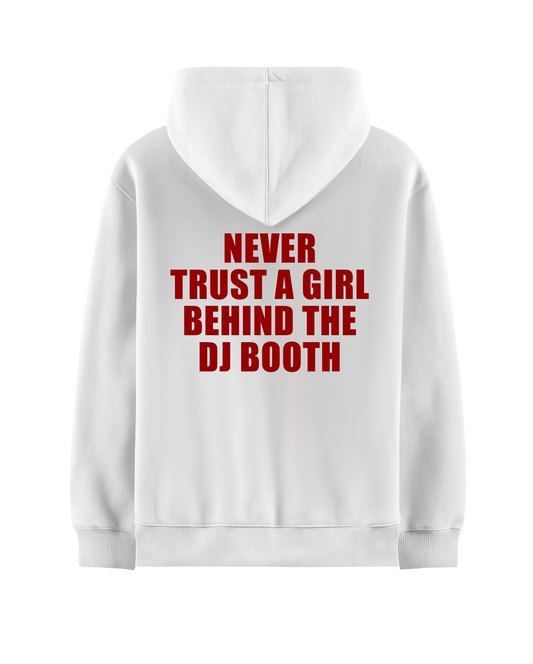 NEVER TRUST A GIRL WHITE OVERSIZED HOODIE