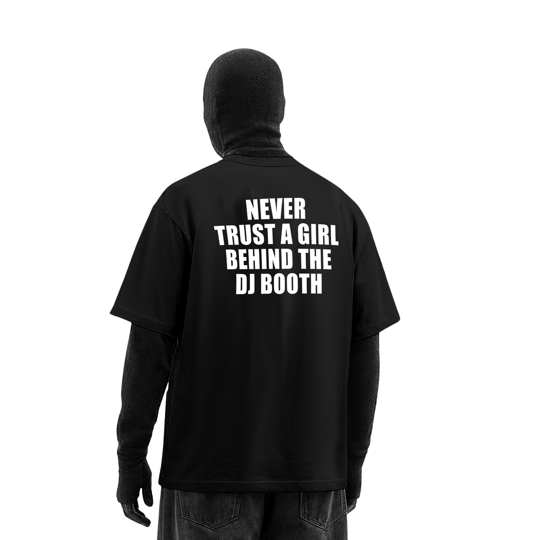 Never Trust a Girl T-Shirt