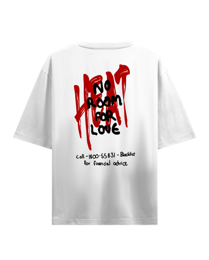 NO ROOM FOR LOVE WHITE OVERSIZED T-SHIRT