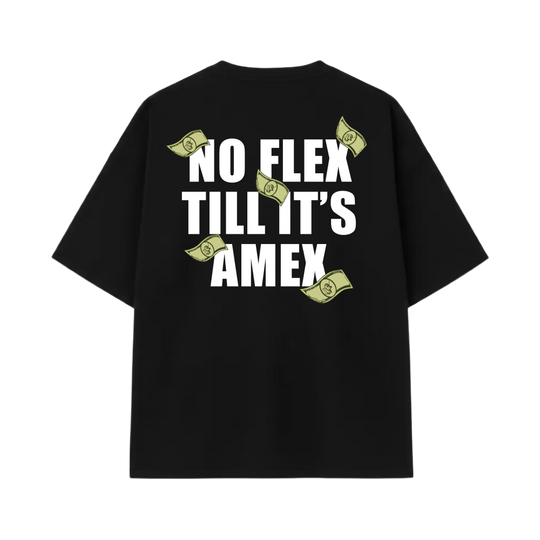 No Flex till It's Amex Oversized T-Shirt Black