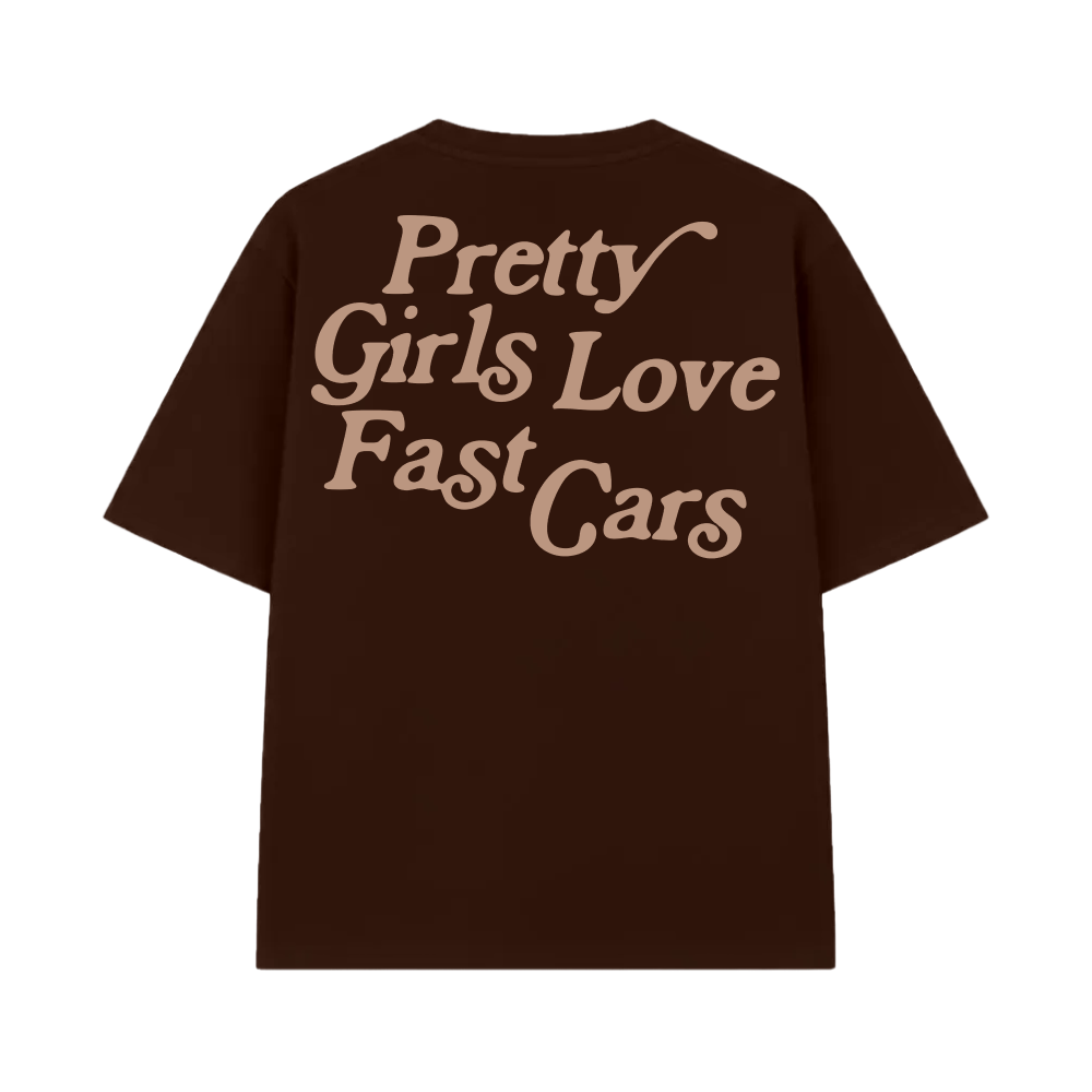 Pretty Girls Love Fast Cars Brown Oversized T-shirt