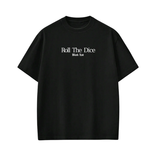 Roll the Dice Blacklist Black T-Shirt