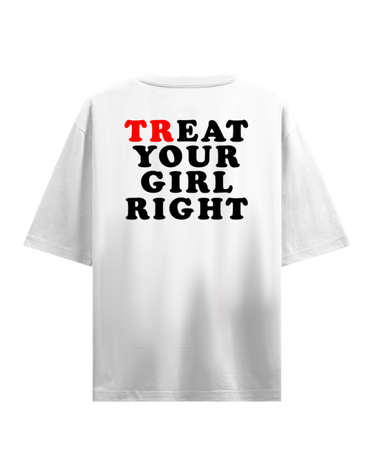 Eat Your Girl Right White Oversized T-Shirt