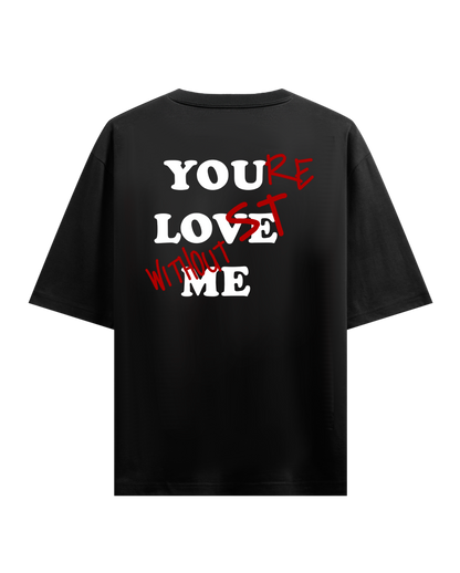 YOU LOVE ME BLACK OVERSIZED T-SHIRT