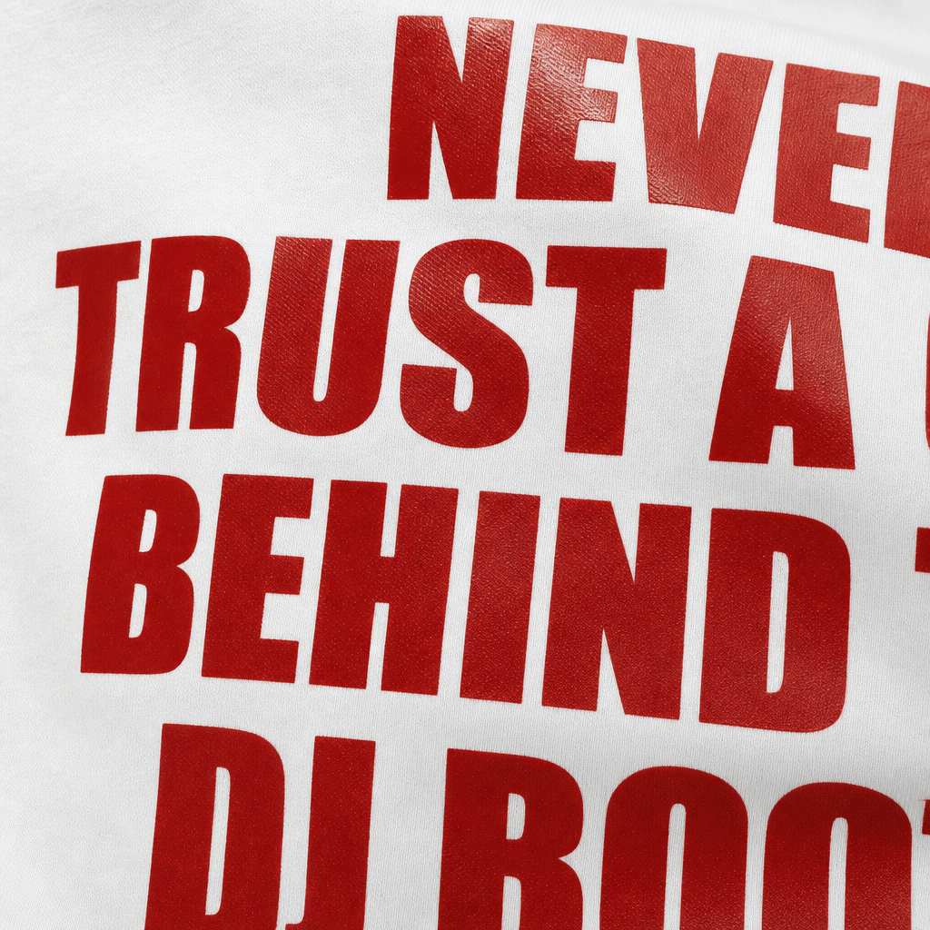 Close-up fabric detail - NEVER TRUST A GIRL BEHIND THE DJ BOOTH OVERSIZED T-SHIRT