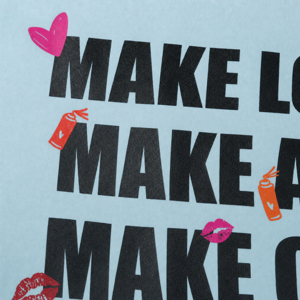 Close-up fabric detail - MAKE LOVE MAKE ART MAKE OUT MAKE MONEY ICE BLUE T-SHIRT