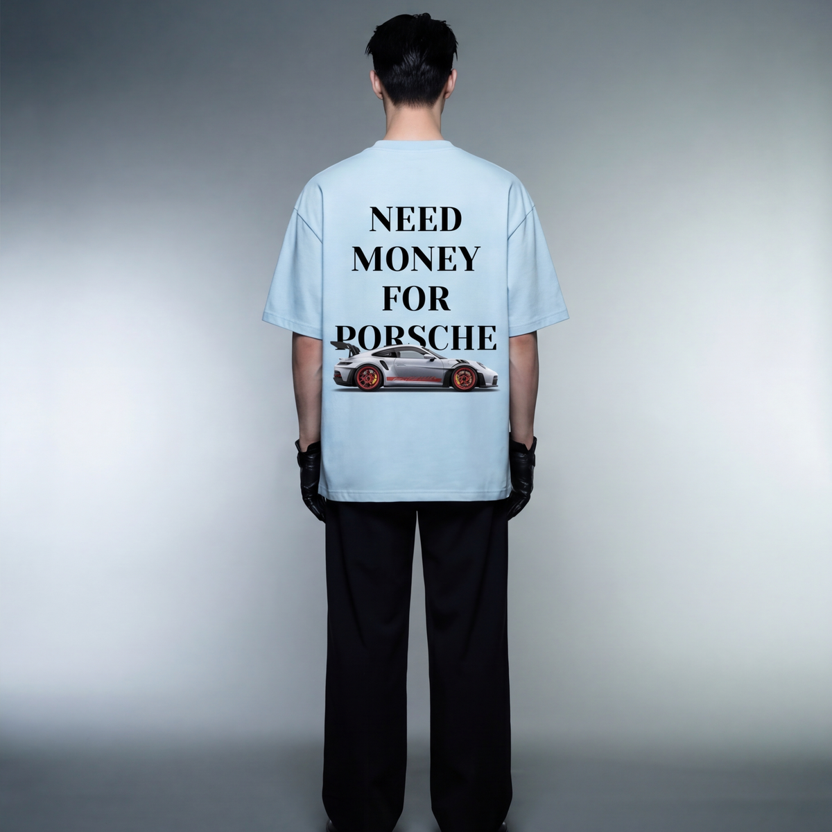 need-money-for-porsche-ice-blue-t-shirt model back